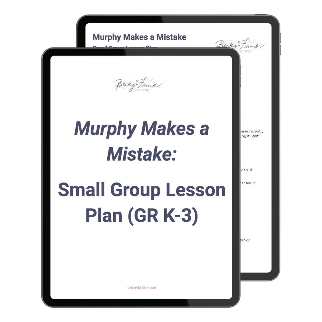 Cover pages of a digital lesson plan titled 'Murphy Makes a Mistake: Small Group Lesson Plan (GR K-3)', with text and logo of Becky Funk Coaching.