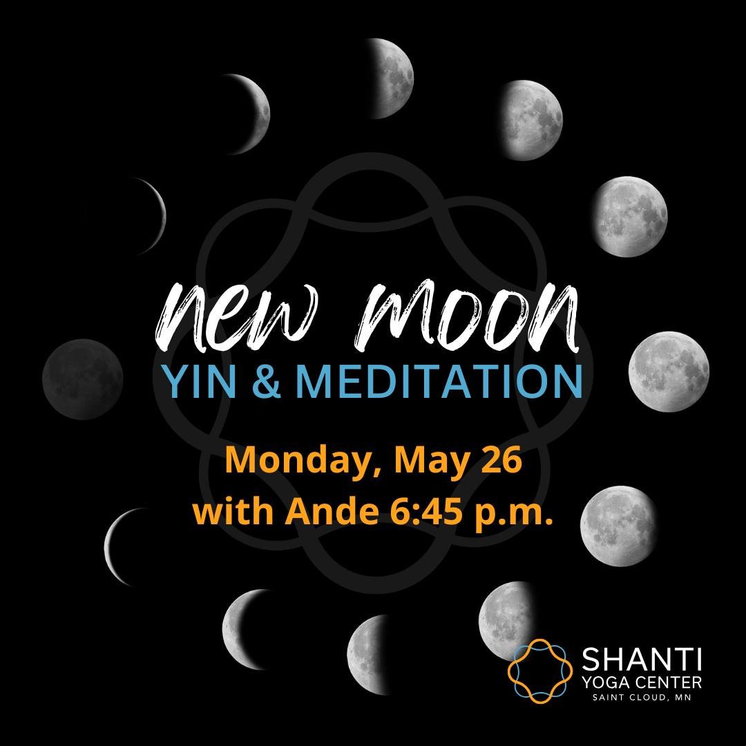 🌑 New Moon Yin &amp; Meditation Practice 🌑
✨ Slow down. Tune in. Begin again. ✨

The New Moon marks a powerful time of inward reflection&mdash;a natural reset. It's an invitation to release what&rsquo;s behind and quietly call in what&rsquo;s to co
