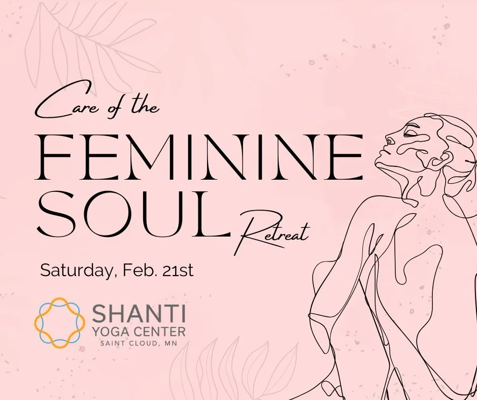 SAVE THE DATE!
Our "Care of the Feminine Soul" Retreat is back. 
Saturday, Feb. 21, 10am - 4pm

A one-day retreat devoted to tending the feminine soul.

Designed for women longing to slow down, reconnect with their bodies, and honor the nat