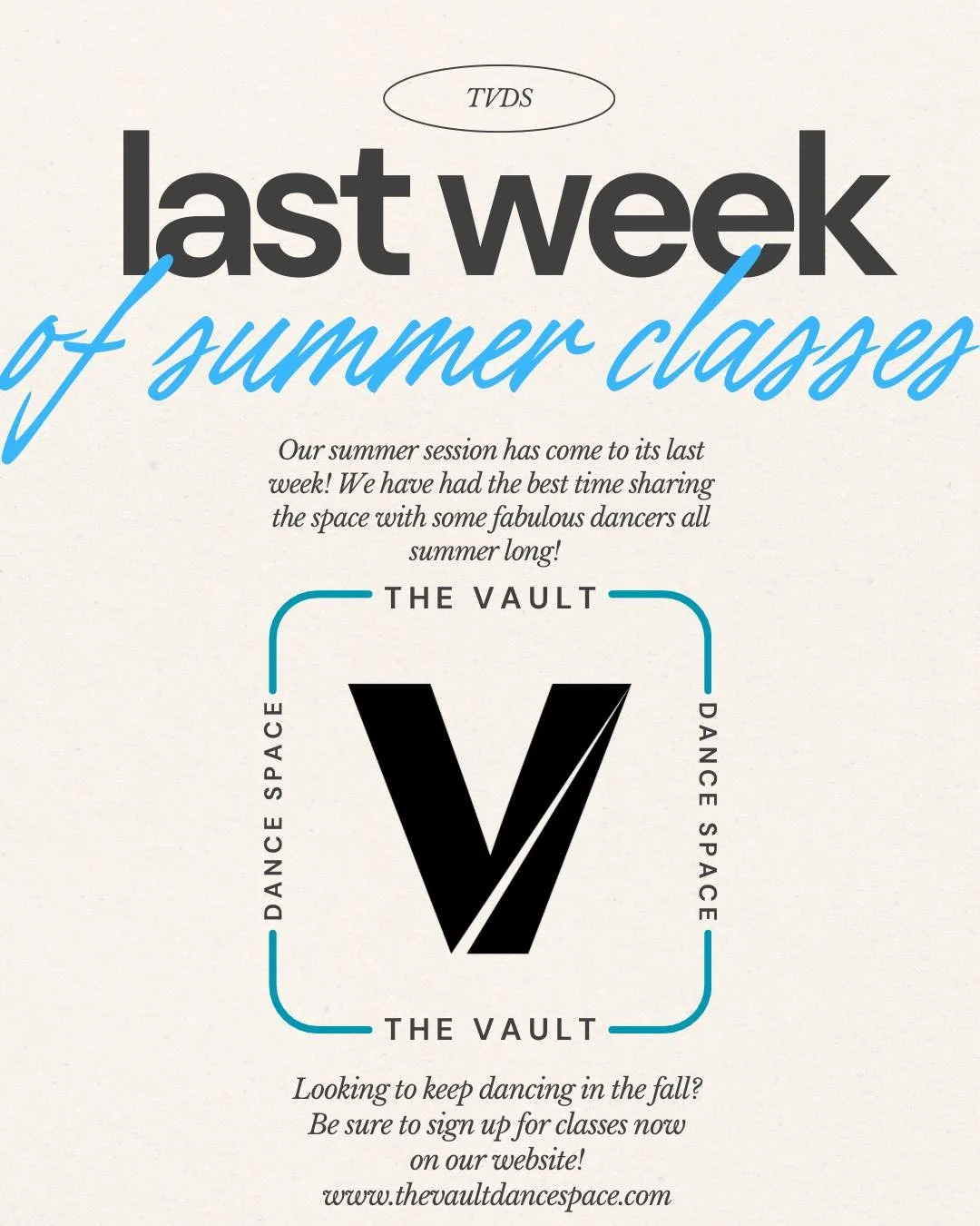 βοΈ It’s the last week of summer classes at TVDS! π©°
We’ve had such a blast dancing with you all season long. πβ¨
Let’s finish strong—and don’t forget to register for fall classes! ππ€
β‘οΈ www.thevaultdancespace.com