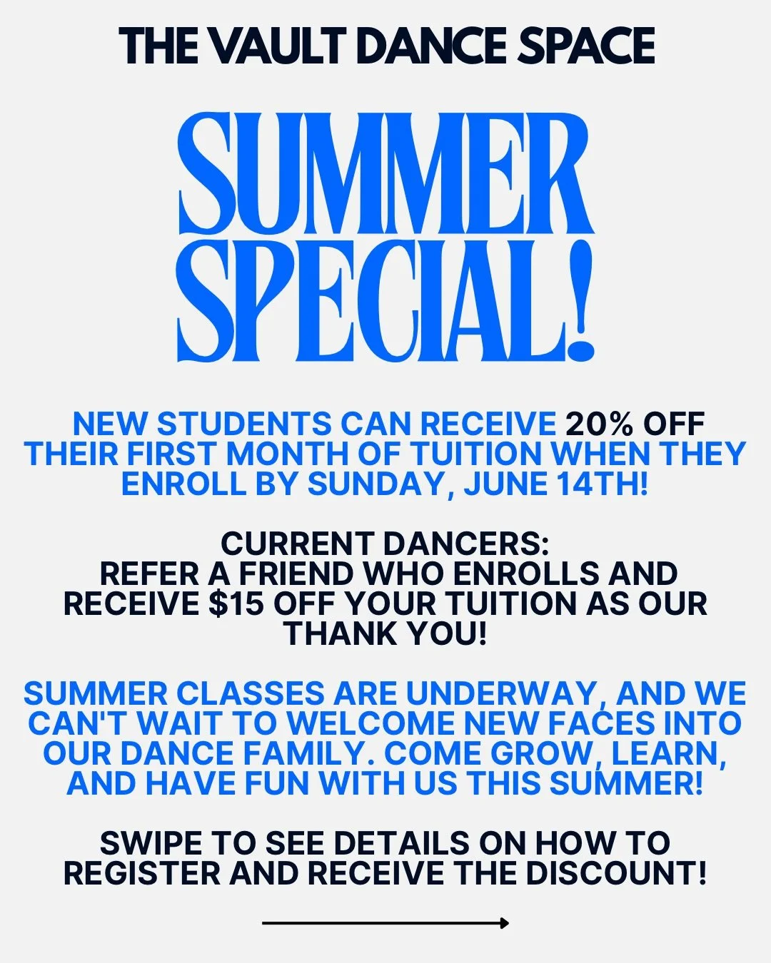 There&rsquo;s never been a better time to join The Vault Dance Space!

✨ NEW STUDENTS: Receive 20% OFF your first month of tuition when you enroll by Sunday, June 14th!

✨ CURRENT DANCERS: Refer a friend who enrolls and receive $15 OFF your tuition a