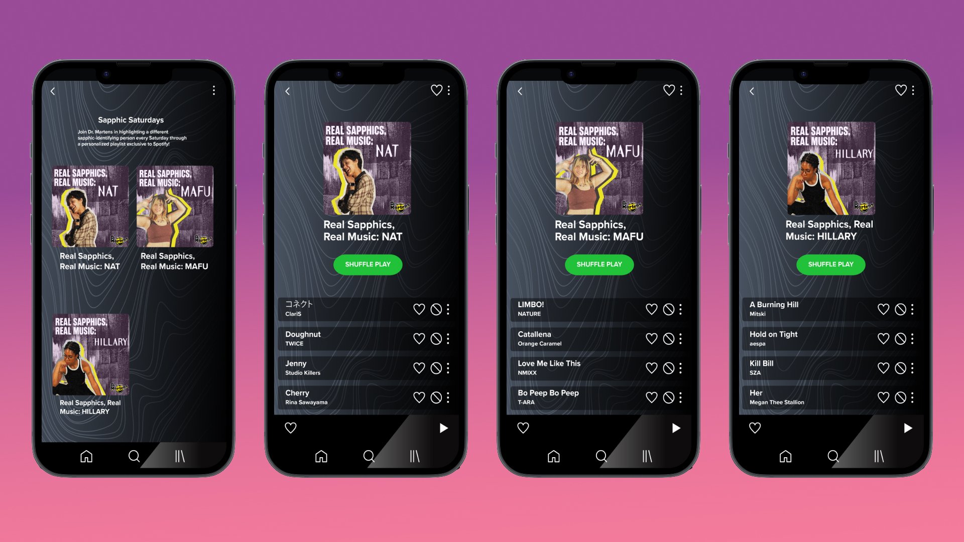 sapphic saturdays, a weekly series sponsored by dr. martens where listeners will be introduced to a new sapphic-identifying person on saturdays through their spotify playlists, allowing listeners to get to know the newly-revealed sapphic through thei