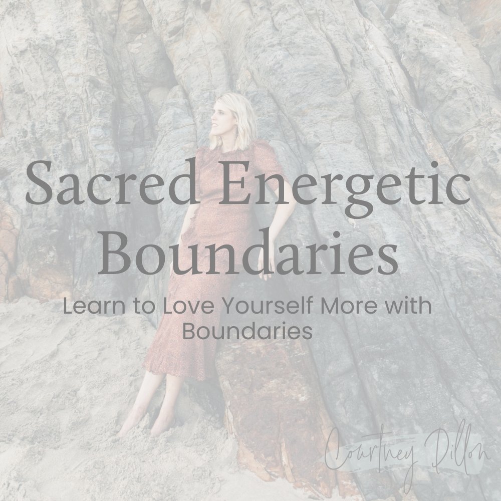 Sacred Energetic Boundaries
