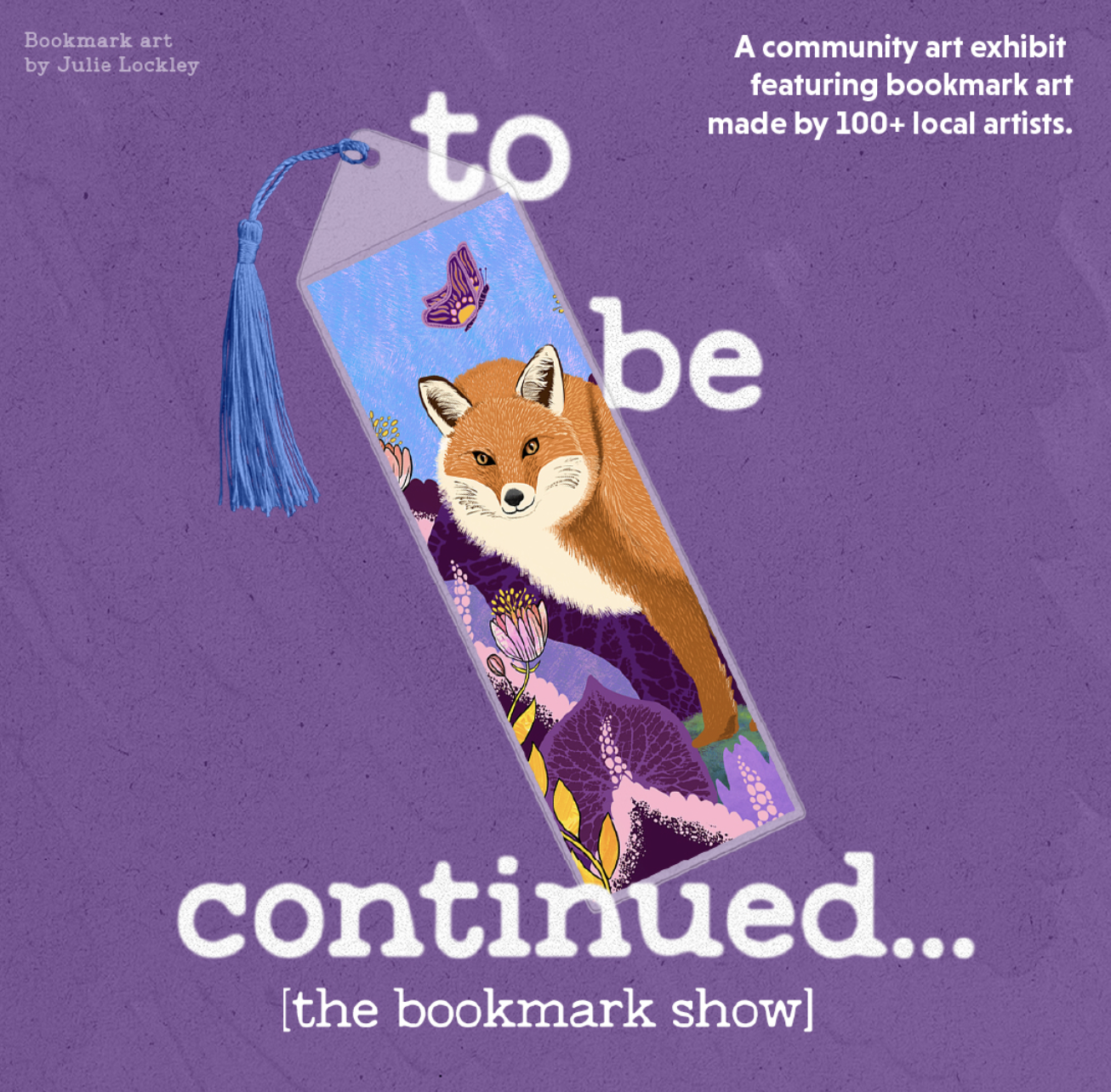 “to be continued…” [the bookmark show]