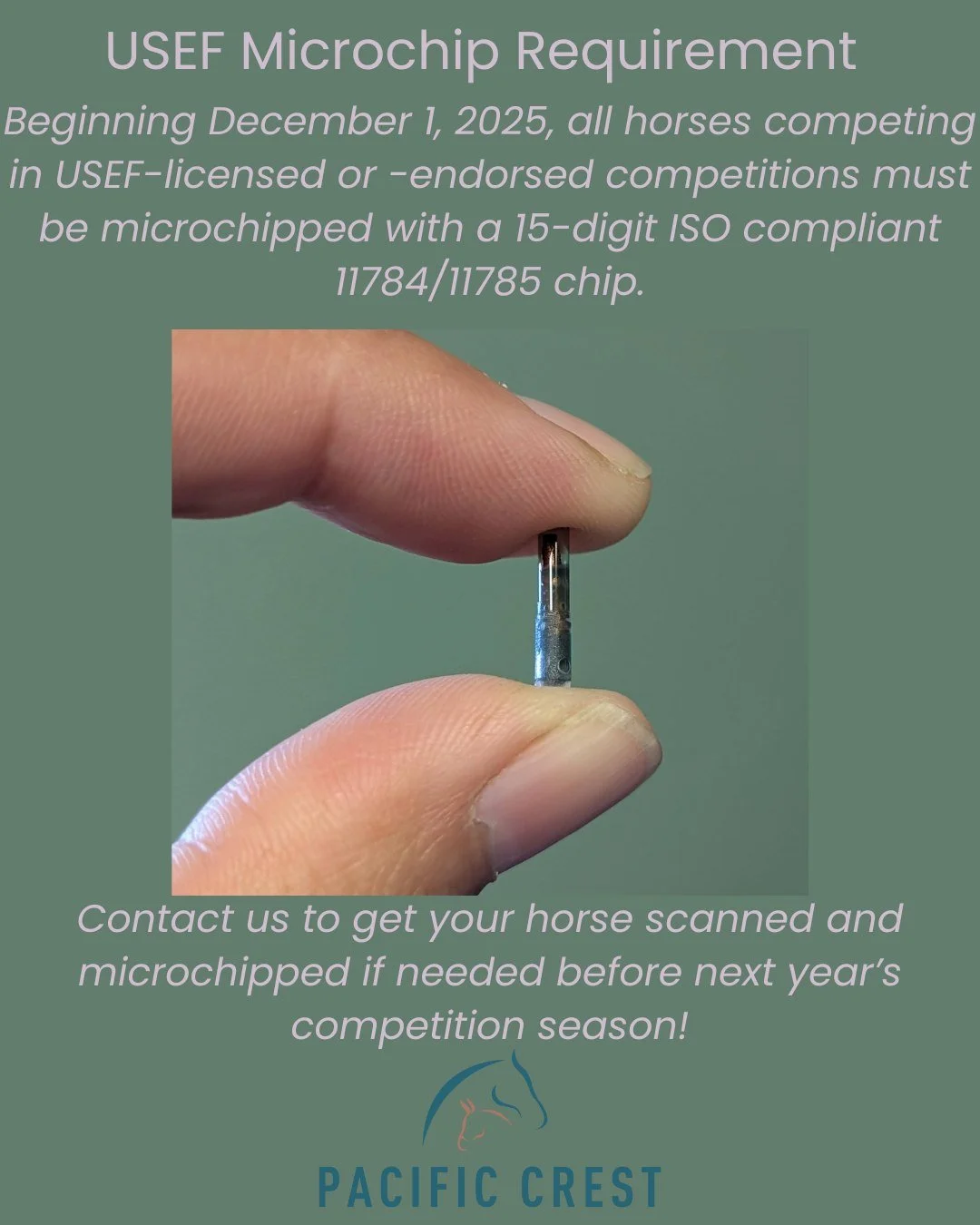 Planning to compete in USEF sanctioned shows next year?  Your horse will be required to have a compliant microchip.  We can help!

---Microchip scanning can detect if your horse has a readable microchip and tell you what the number is if you're unsur