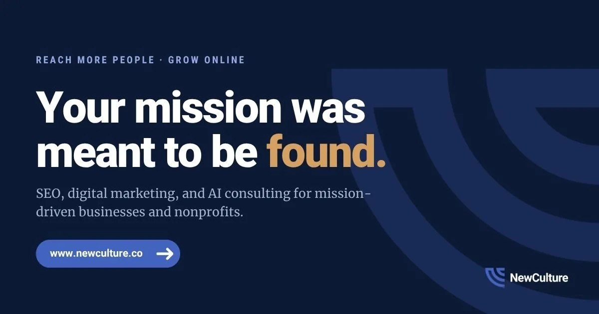 NewCulture helps mission-driven organizations get found online