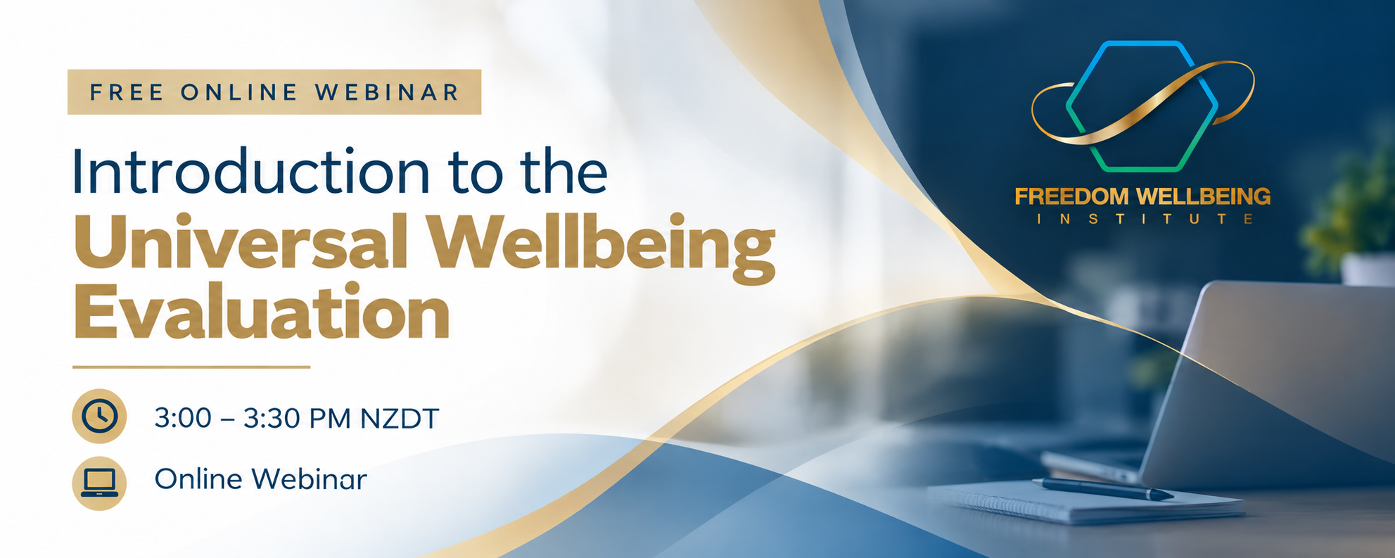 FREE Webinar: Introduction to the Universal Wellbeing Evaluation 3PM Session 