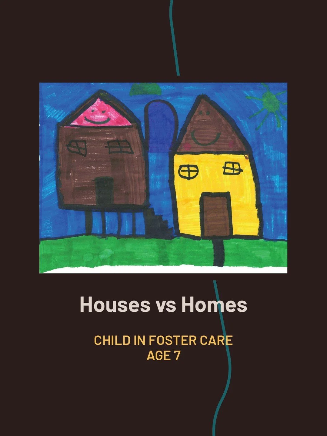 Sometimes children can't find words for what they're feeling. The trauma is too big. The emotions too complex. The story too painful to speak out loud.

But through art, they find their voice.

This fall, children impacted by foster care participated