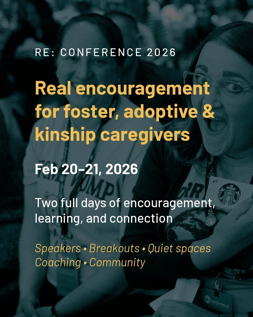 RE: Conference is more than a weekend&mdash;it&rsquo;s a space for real encouragement for foster, adoptive, and kinship caregivers.

This year, Joy Meadows is honored to host two pre-conference gatherings on Thursday, February 19, designed to help ca