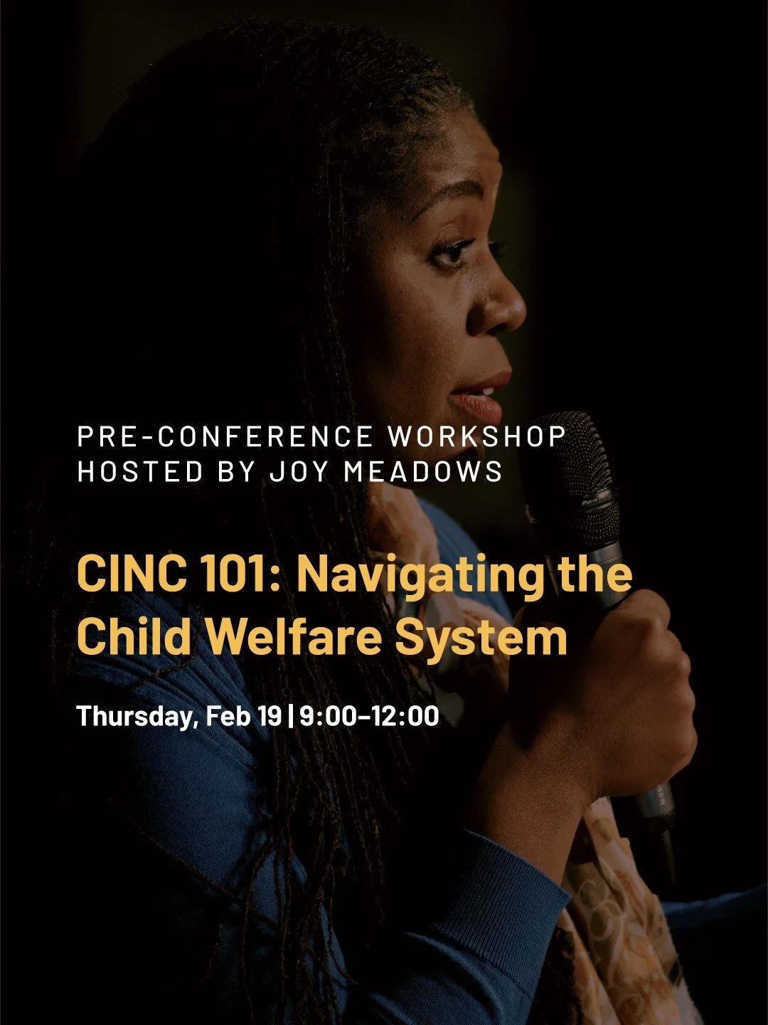 Hey friends&mdash;if you&rsquo;ve ever felt confused, overwhelmed, or even burned out trying to navigate the child welfare system, this is for you.

We&rsquo;re hosting CINC 101: Navigating the Child Welfare System, a pre-conference workshop designed