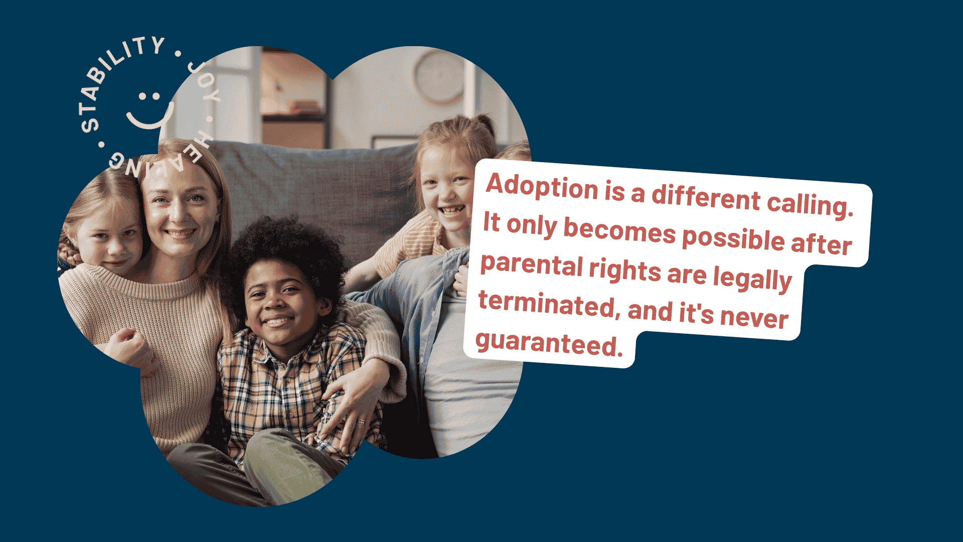 Adoption from foster care: the permanent legal transfer of parental rights to a new family