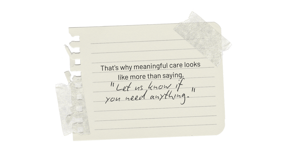 A note explains that meaningful care requires more than saying, “Let us know if you need anything,” emphasizing proactive support for foster families.