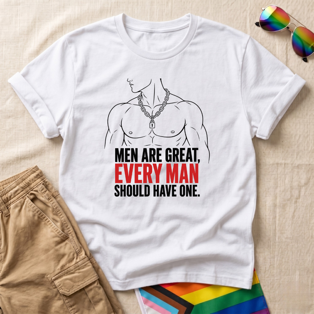 Men Are Great T-Shirt