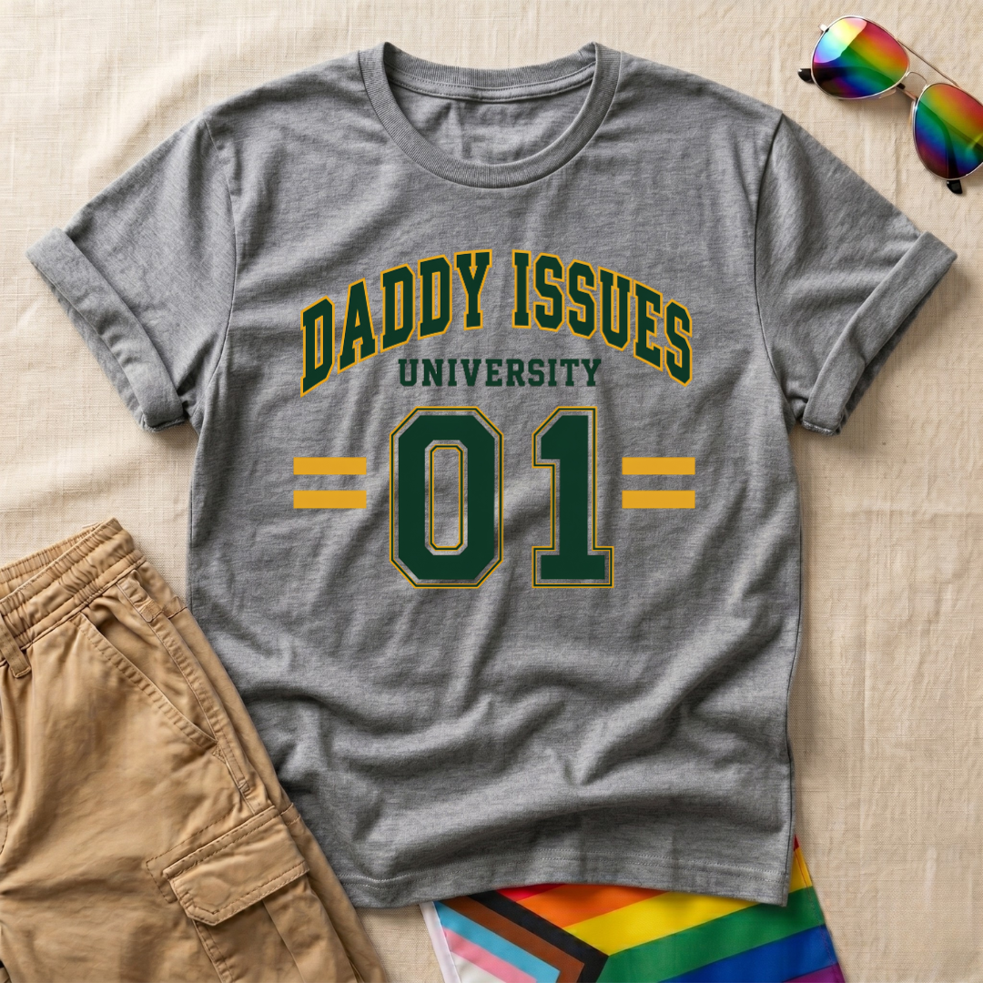 Daddy Issues University  T-Shirt
