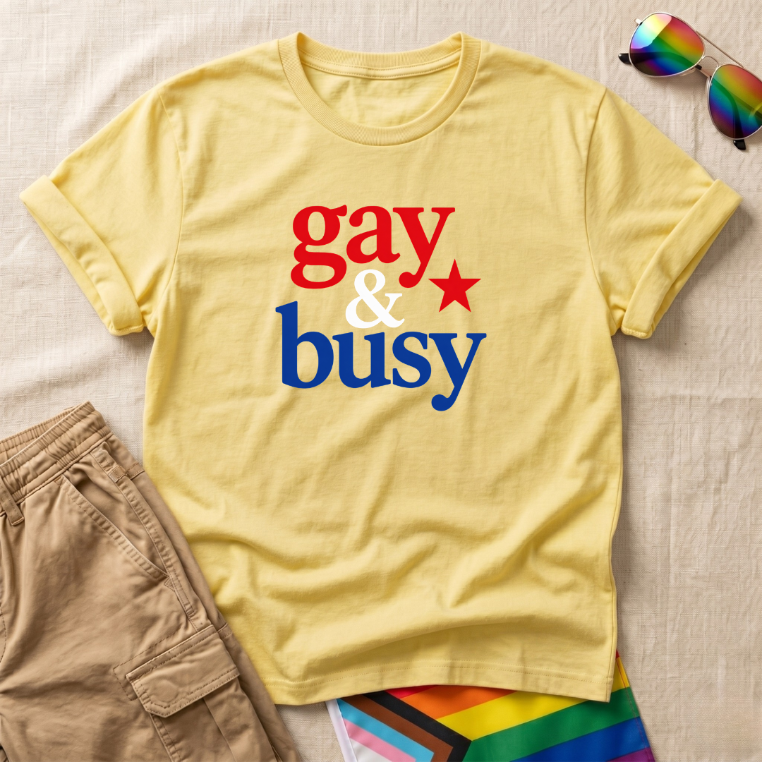 Gay Busy T-Shirt