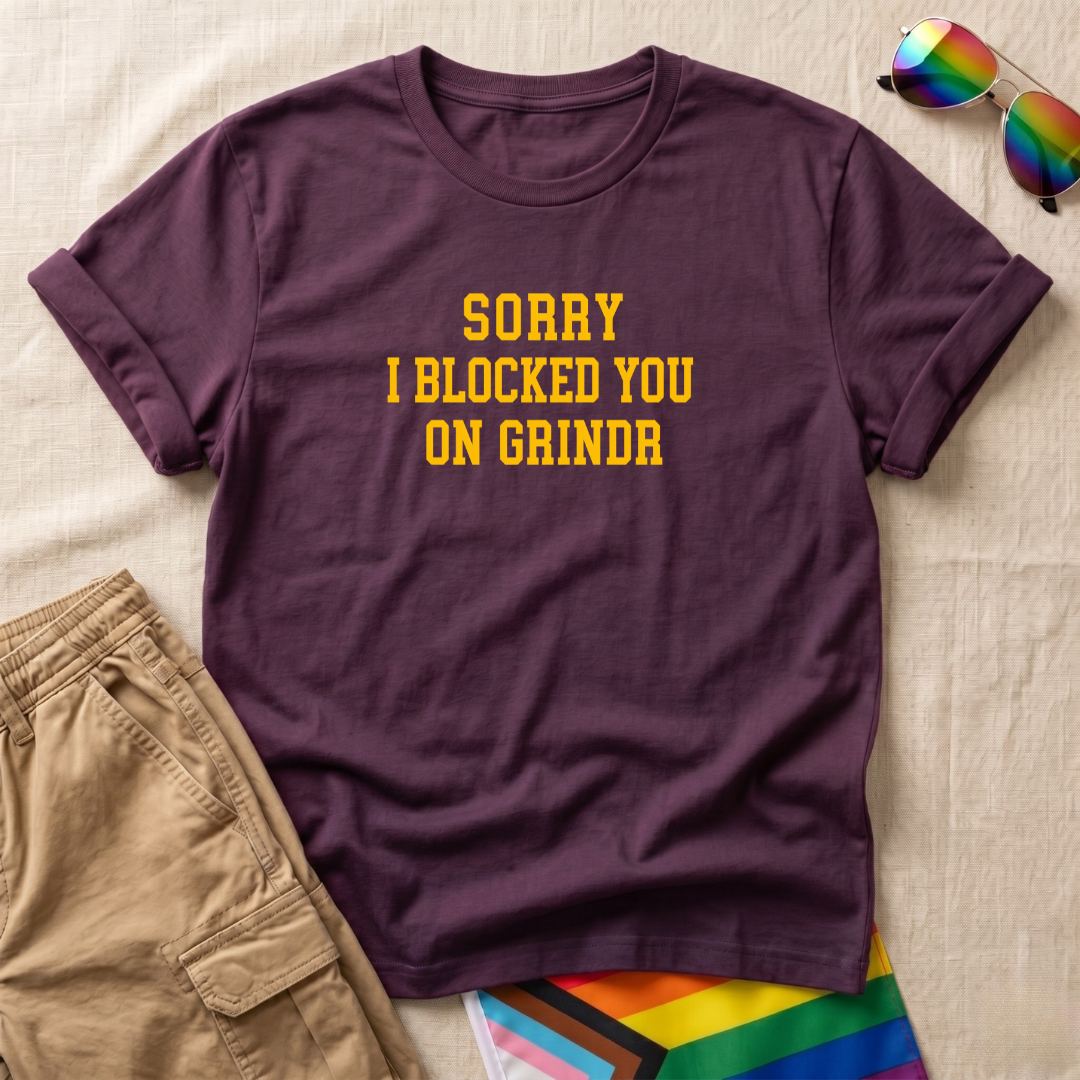 Sorry I Blocked T-Shirt