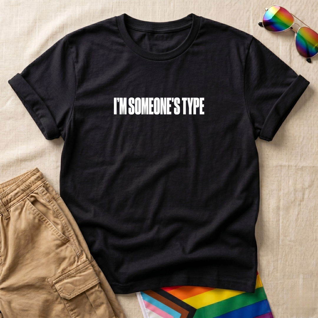 I'm Someone's Type T-Shirt