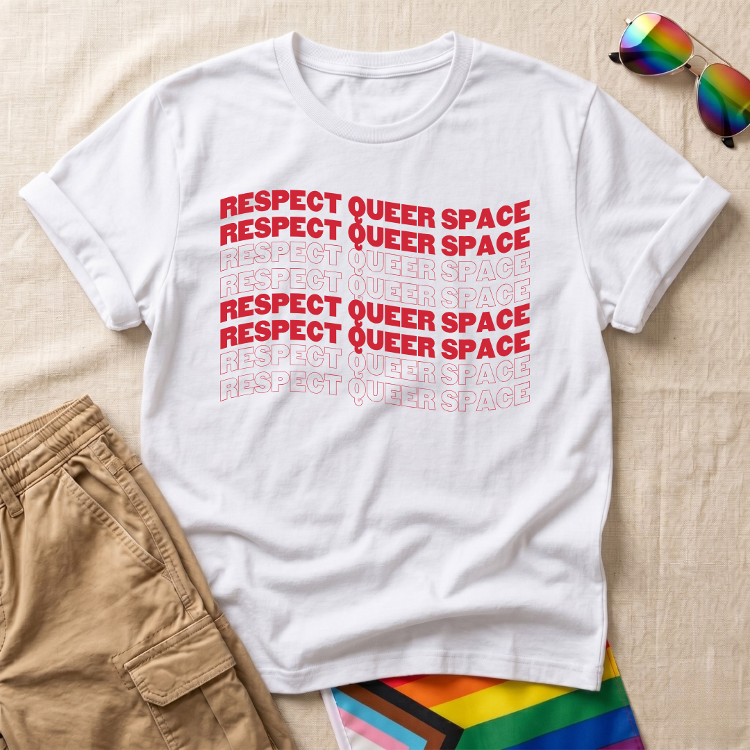 Respect Queer Space T-Shirt