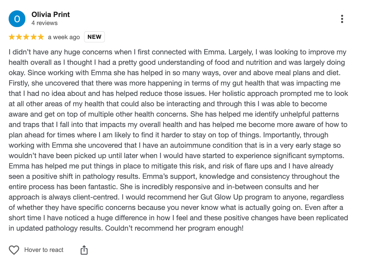 Customer review of Olivia Print praising Emma's health coaching, mentioning improvements in gut health, autoimmune condition, pathology results, and overall well-being.