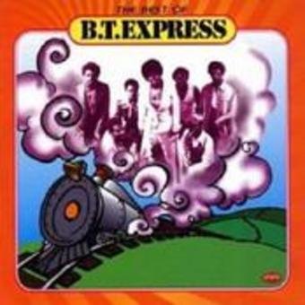 Funk Friday: BT Express - Everything Good To You (Ain't Always Good for You)