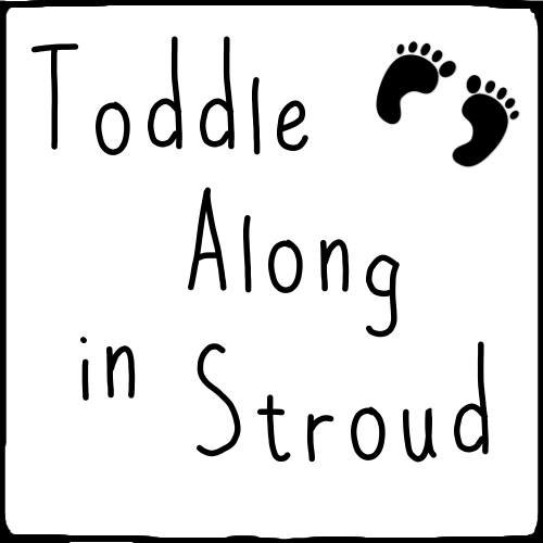 Toddle Along in Stroud