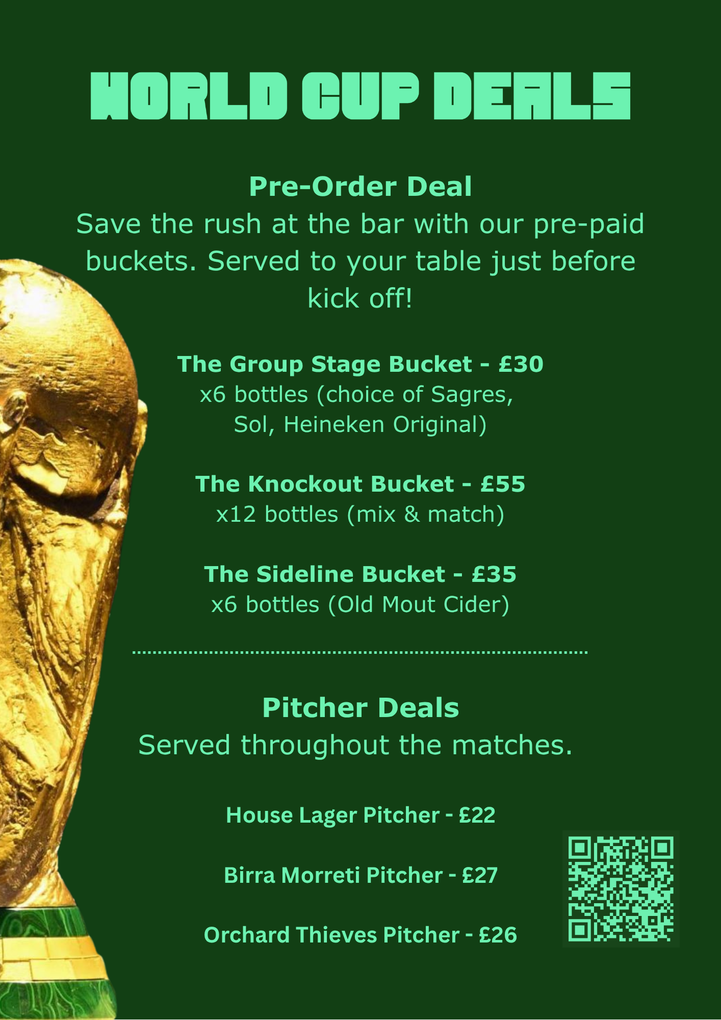 A promotional flyer for World Cup Dells, offering pre-order deals on beer buckets and pitcher deals, with a section for house lager, Birra Morreti, and Orchard Thieves, featuring a QR code.