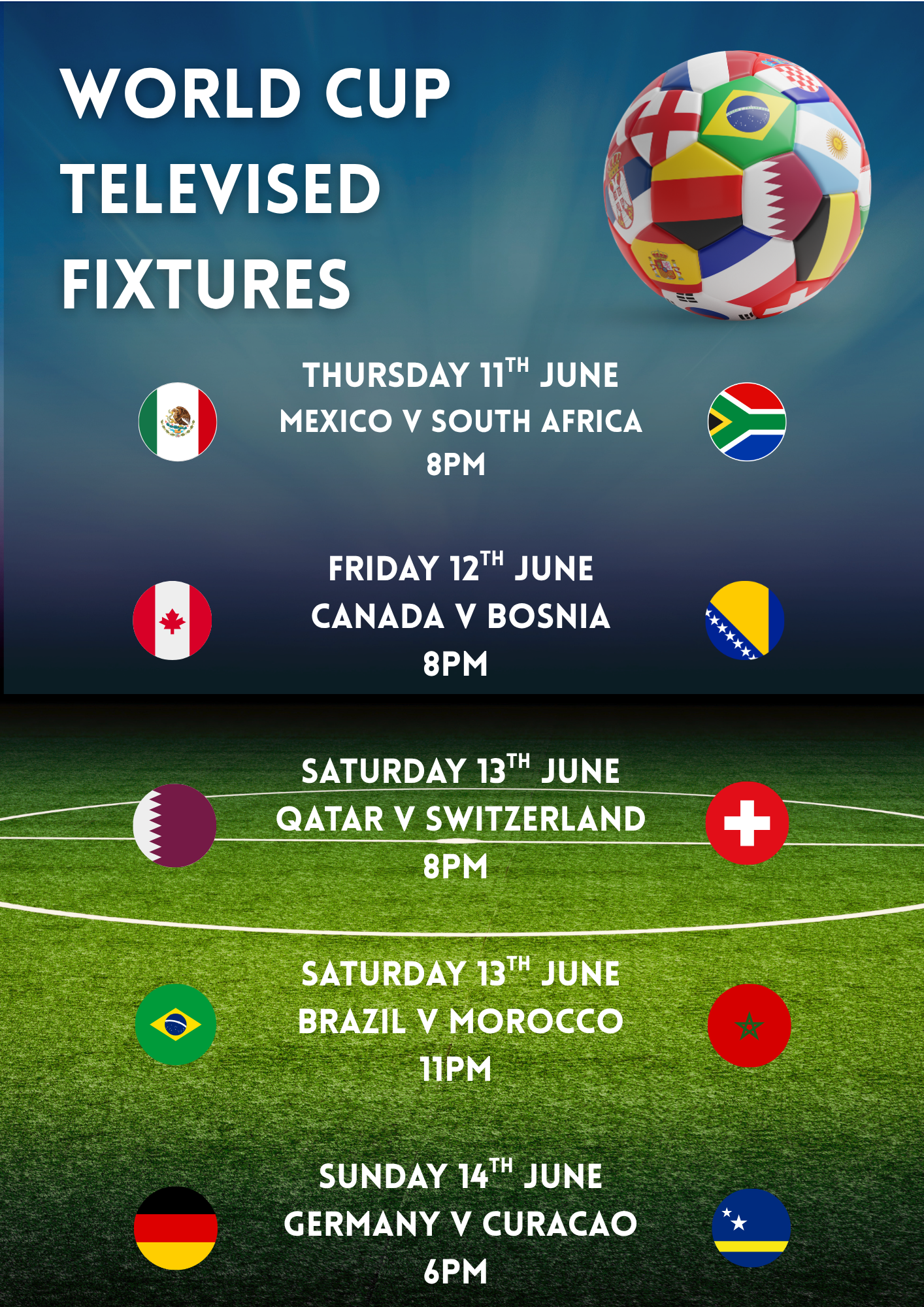 Schedule of televised World Cup football matches with dates, teams, times, and flags of Mexico, South Africa, Canada, Bosnia, Qatar, Switzerland, Brazil, Morocco, Germany, and Curacao, set against a background of a football field and a ball covered in flags.