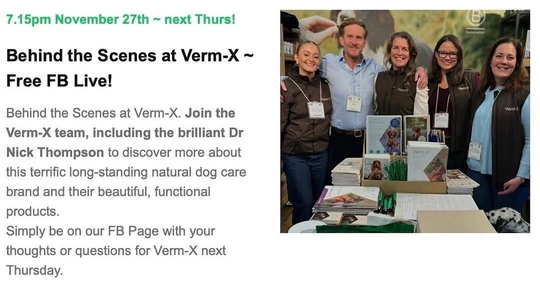Get @reshare_app &bull; @naturaldogexpo Our Expo Extra Webinar Thursday 27th Nov will be with the Verm-X Team!
Behind the Scenes at Verm-X. 
🐾
Join the Verm-X team, including the brilliant Dr Nick Thompson @holisticvetuk  to discover more about this