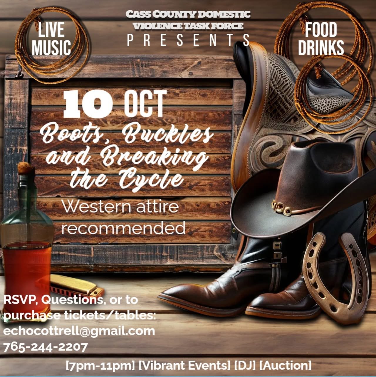 Boots, Buckles, and Breaking the Cycle Presented by Cass County Domestic Violence Task Force