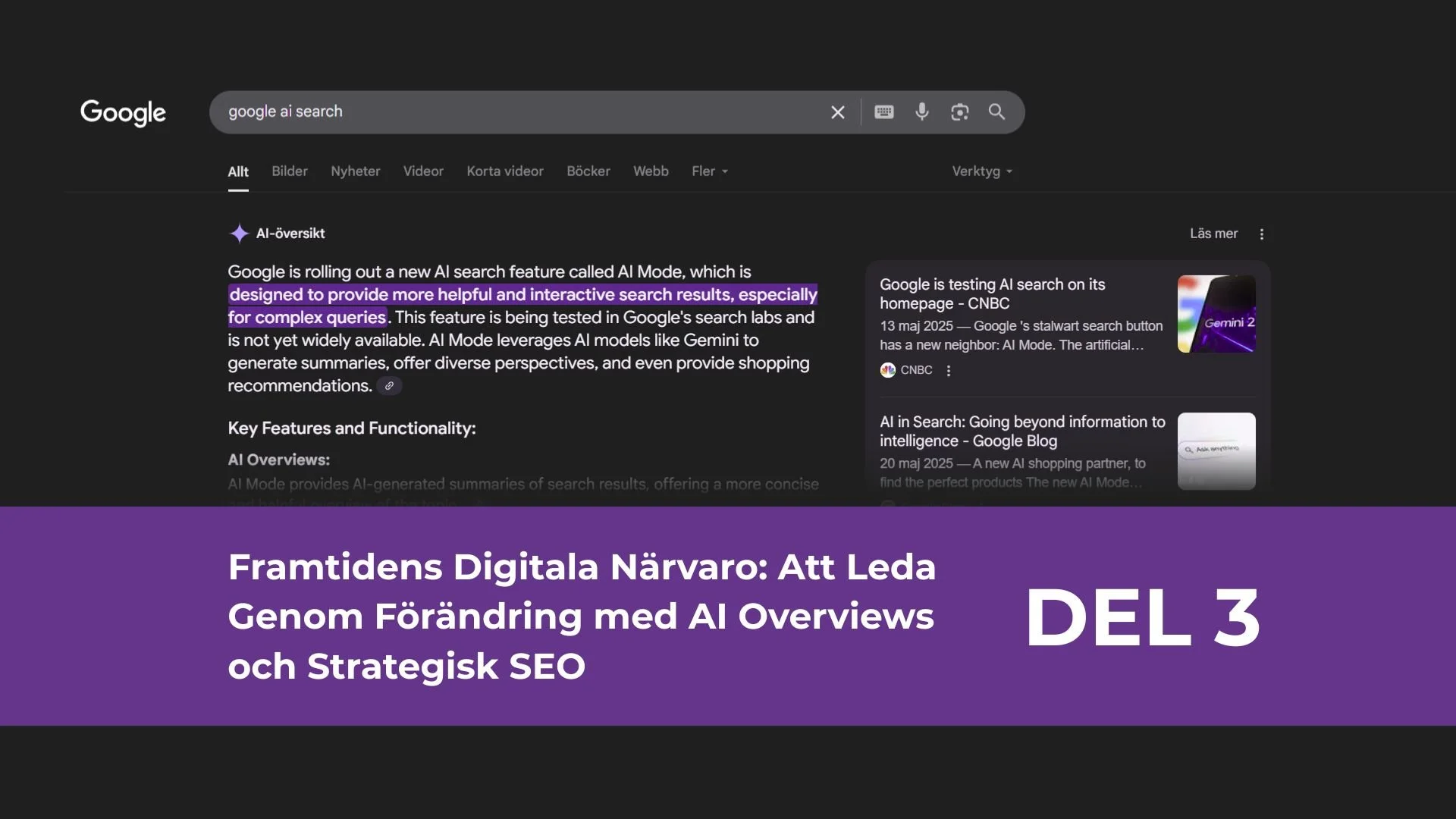 AI Overviews - Del 3: Omvärdera Din SEO-Strategi för AI-Åldern
