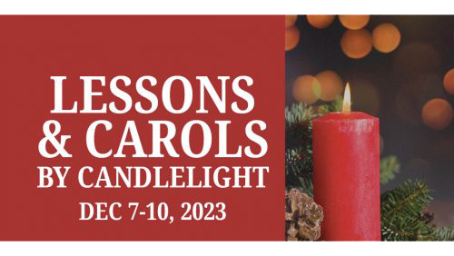 Lessons &amp; Carols by Candlelight