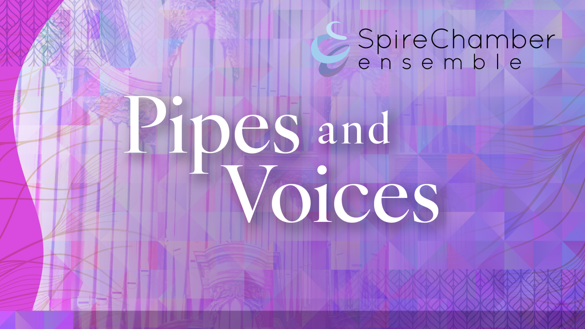 Pipes & Voices