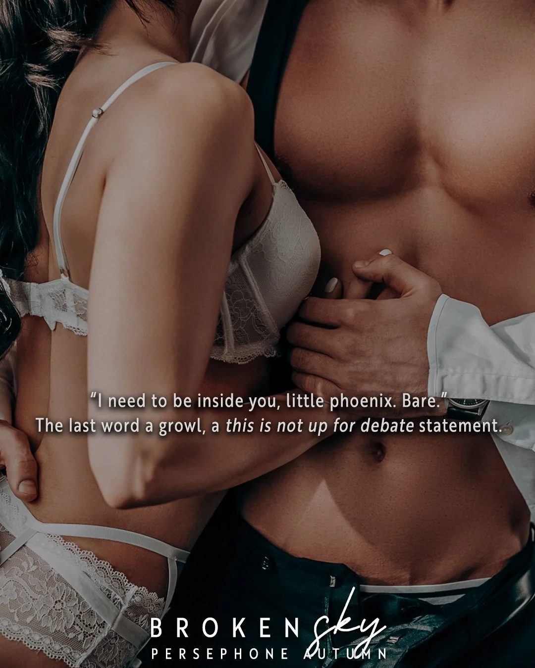 Lawrence &amp; Skylar 😏

&quot;I need to be inside you, little phoenix. Bare.&quot; The last word a growl, a this is not up for debate statement.

👀 Read Broken Sky in KU: https://mybook.to/BrokenSky
⛰️ Stone Bay series: https://mybook.to/StoneBay

