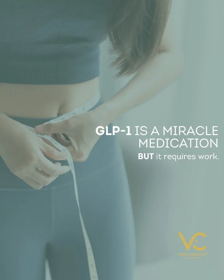 GLP-1 is an incredible tool&hellip; but it&rsquo;s not magic on its own.
Real, sustainable results happen when medication meets commitment.

At The Vitality Collective, we focus on the full picture:
&bull; Prioritizing protein intake
&bull; Staying h