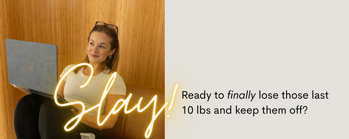 A woman with glasses on her head sitting cross-legged with a laptop on her knee, smiling, against a wooden wall. Overlaid text says, 'Say! Ready to finally lose those last 10 lbs and keep them off?'