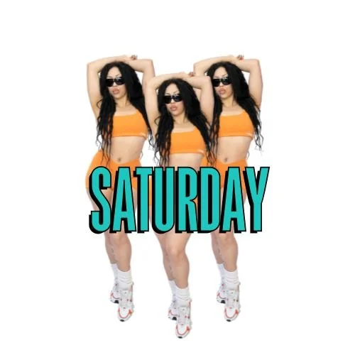 Triplicate image of a woman in bright workout clothes, sneakers, and sunglasses with the text "SATURDAY".