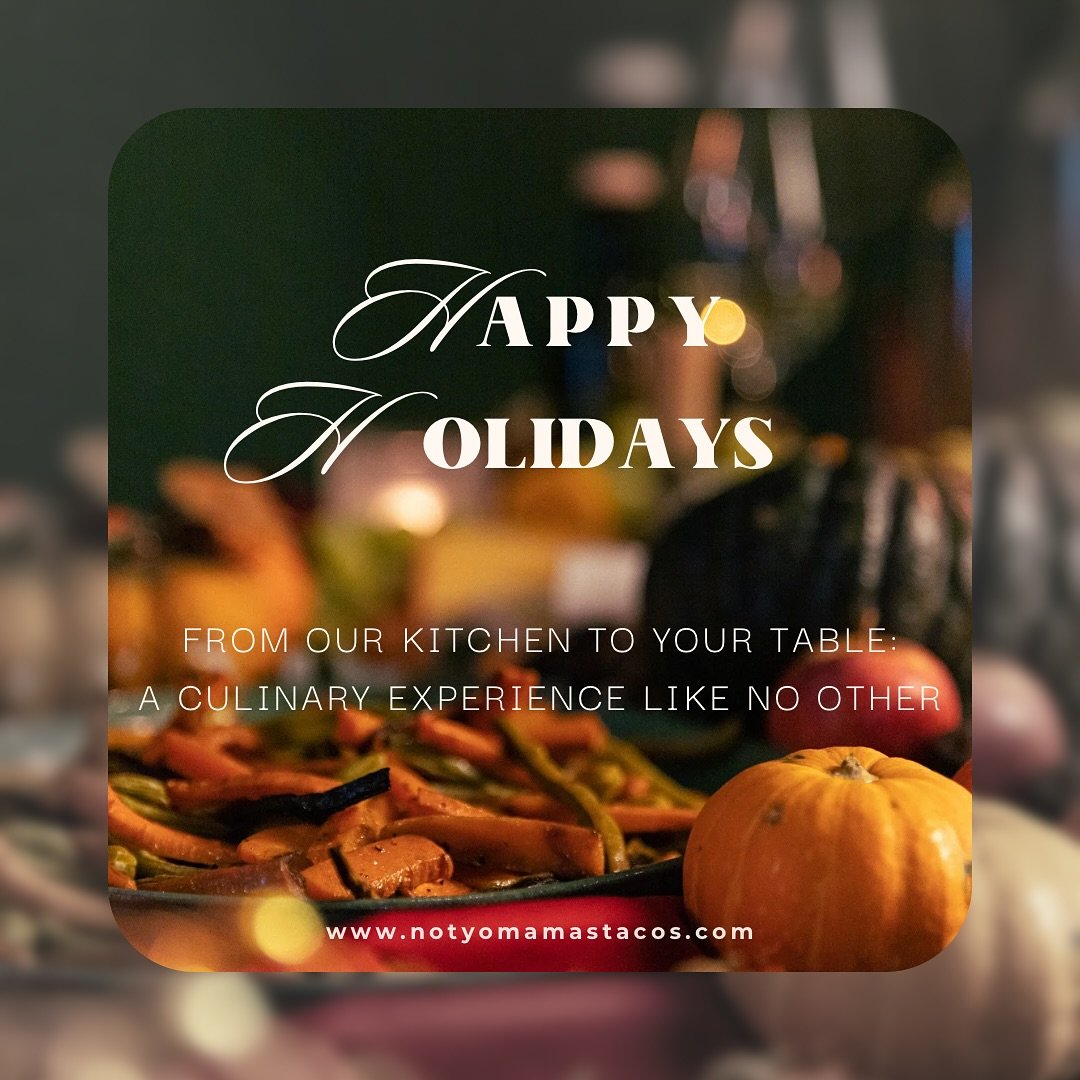 From us to you, we hope your holiday season is warm and filled with moments that turn into memories.

Let us help you focus on making those memories, instead of cooking the food. 

Check out our menu on our website, and reach out to book us for your 
