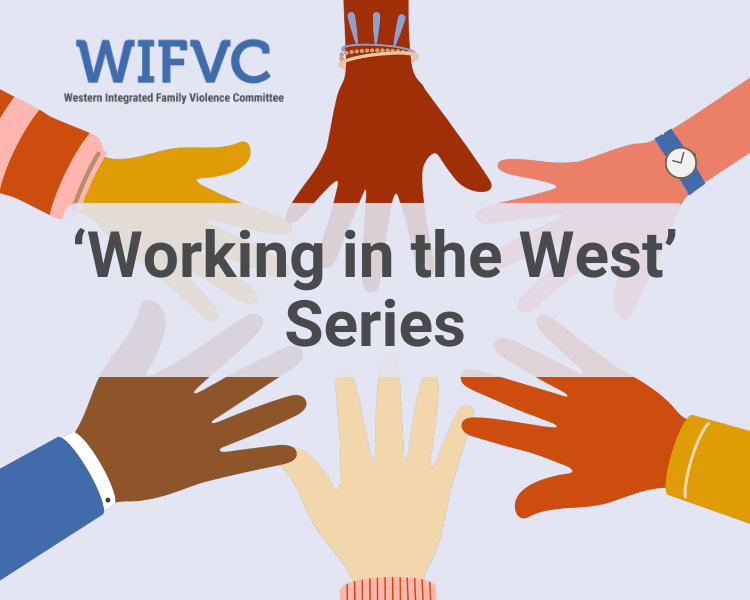 'Working in the West' Community of Practice Series - Client Support and Housing Services