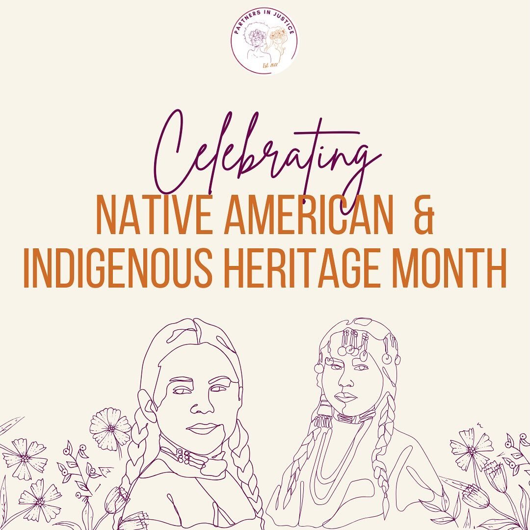 November is Native & Indigenous Heritage Month. During this month, Partners encourages everyone to celebrate and learn about the traditions, languages, and stories of Native American and Alaska Native communities and ensure their rich histories a