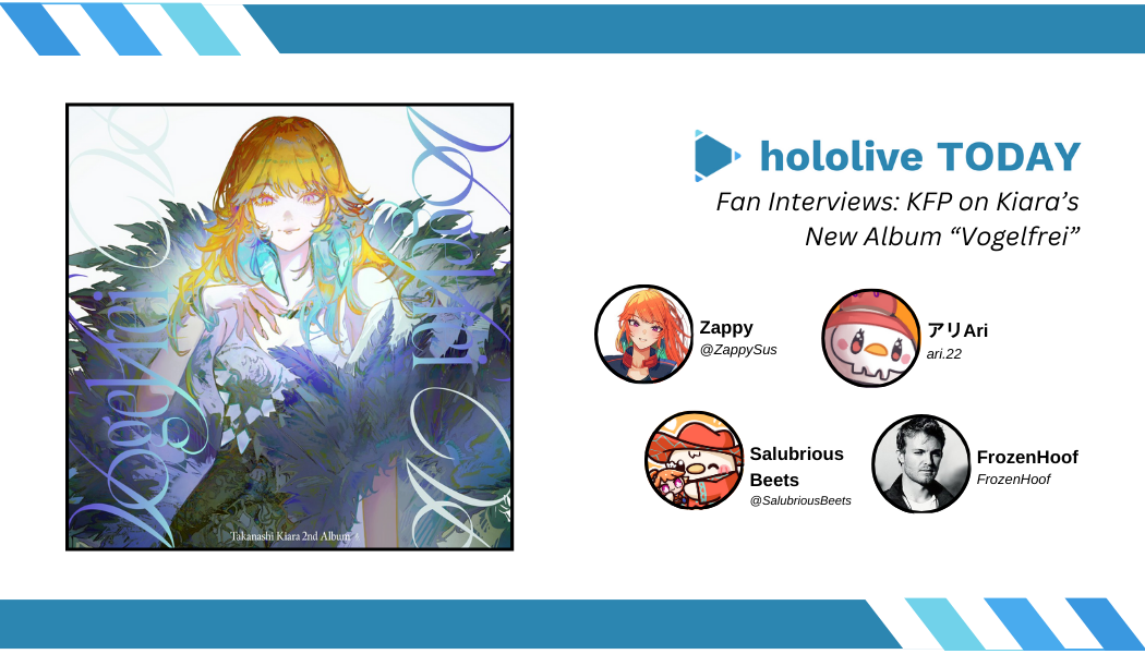 Fan Interviews: KFP on Kiara’s New Album “Vogelfrei”