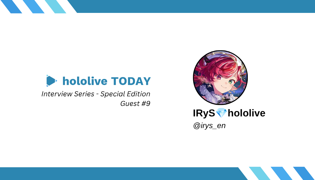 Beyond the Stars: Interviewing IRyS on Her First Solo Concert, DANGERyS, and Her Journey in hololive