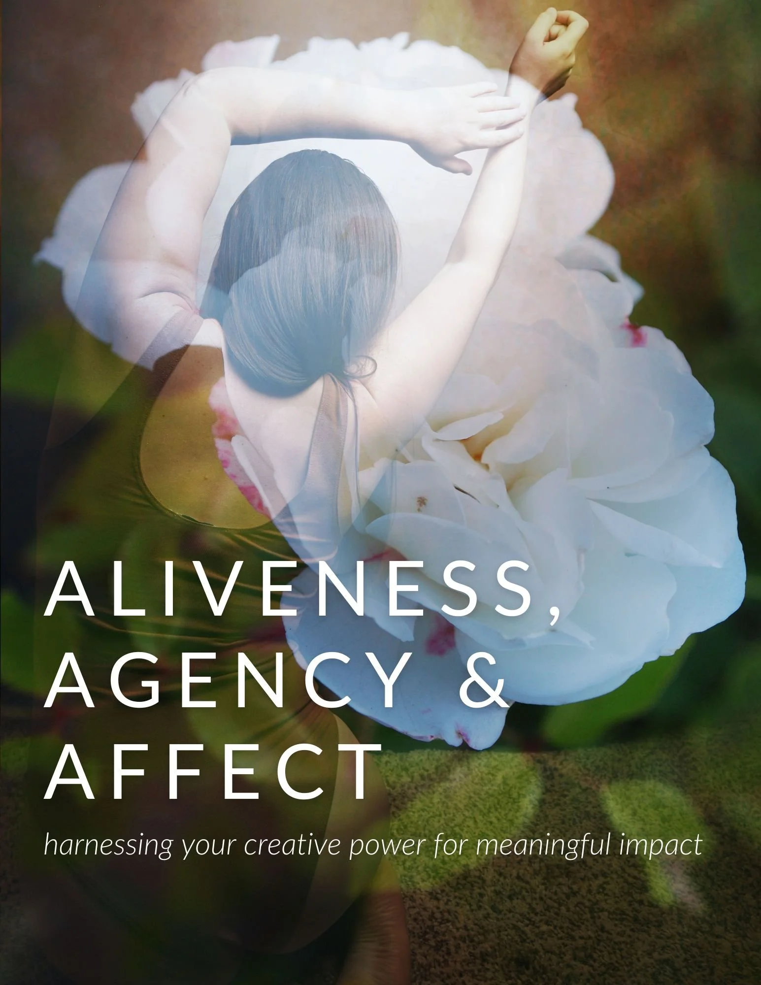 [IMAGE] Aliveness, Agency & Affect.jpg