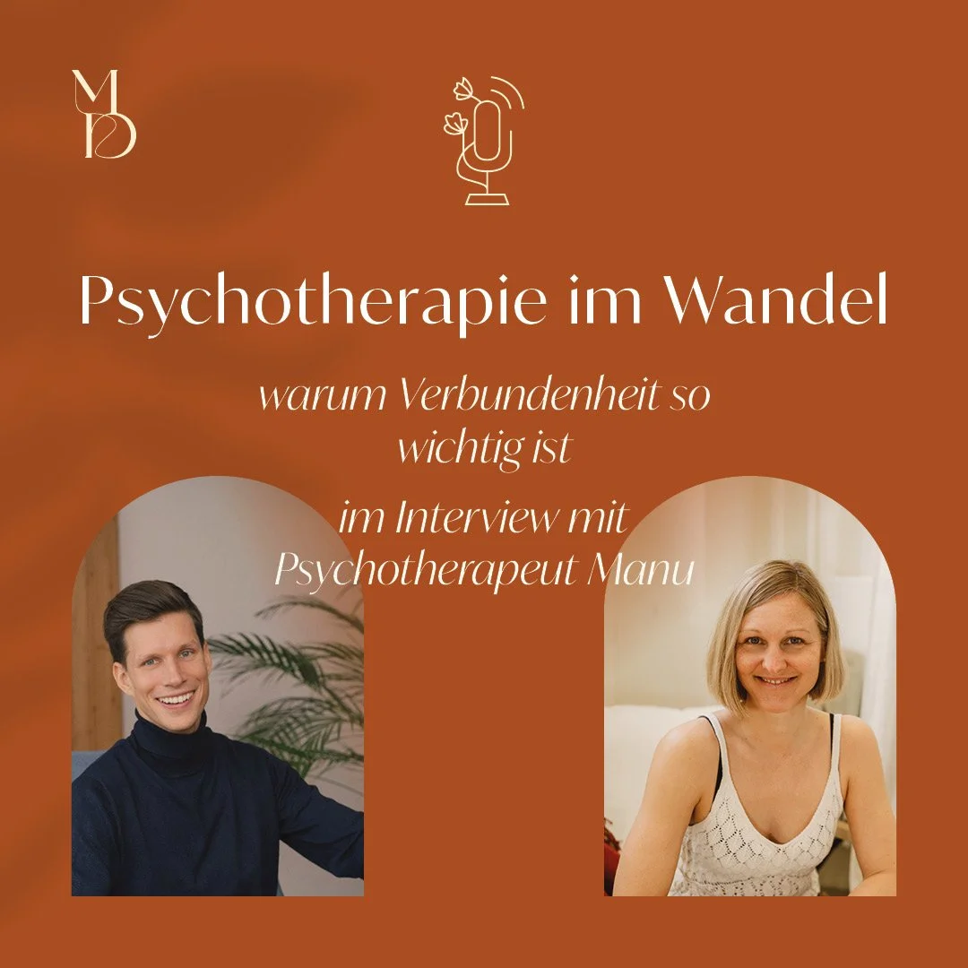 Psychotherapie im Wandel – warum Verbundenheit so wichtig ist                                    Im Interview mit Psychotherapeut Manu
