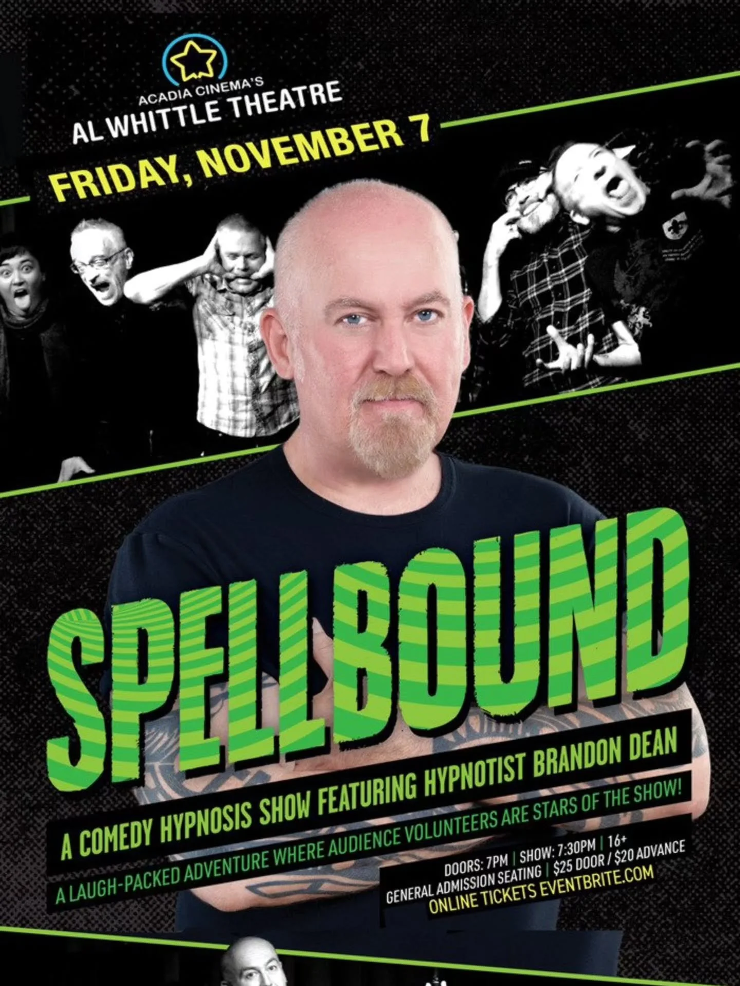 Hypnotist @brandondeanlive returns to the Al Whittle Theatre with an ALL-NEW VERSION of SPELLBOUND, an evening of comedy hypnosis.

Brandon delivers a unique, fun adventure into the subconscious mind starring your friends, family &mdash; maybe even y