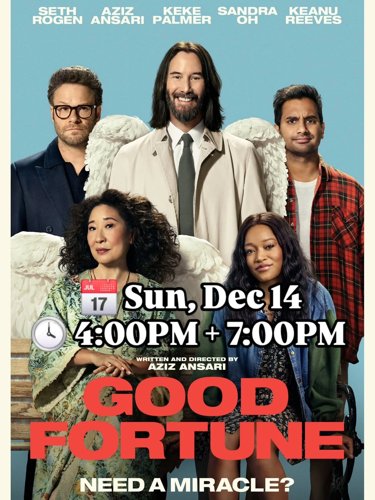 A well-meaning but rather inept angel named Gabriel meddles in the lives of a struggling gig worker and a wealthy capitalist.

📽 Good Fortune
📅 Sun, Dec 14
🕓 4:00PM + 7:00PM
🌟 Comedy