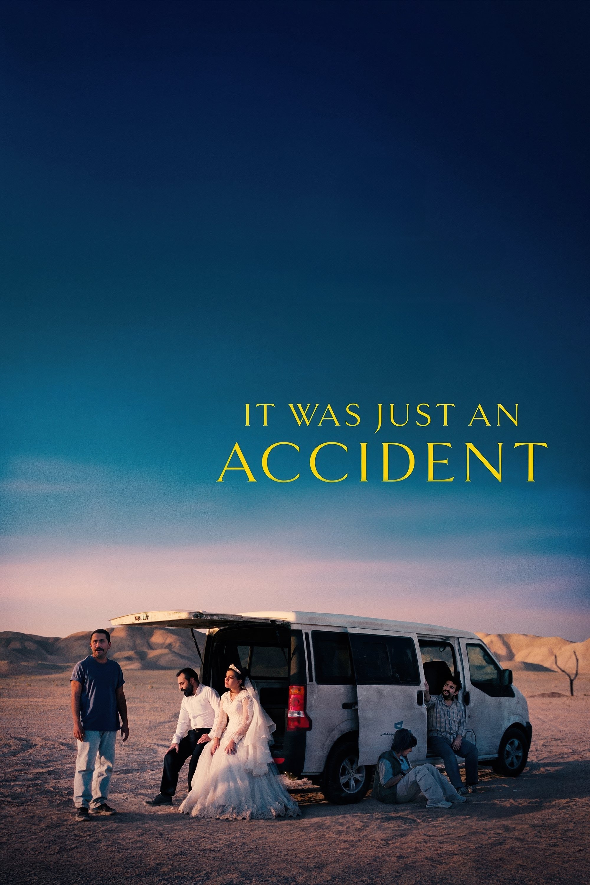 It Was Just an Accident — 4pm &amp; 7pm
