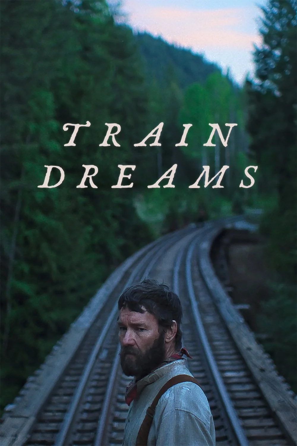 Train Dreams — 4pm &amp; 7pm