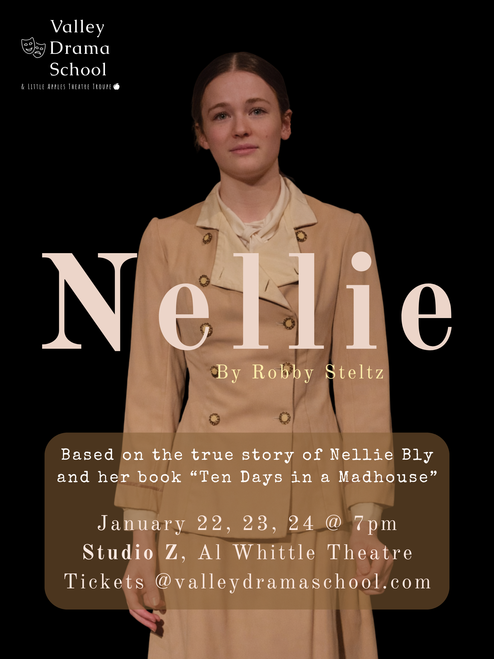 Nellie—Thursday, Friday and Saturday at 7:00pm