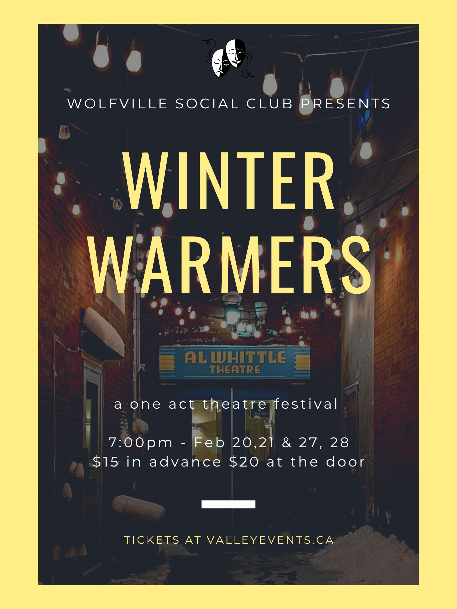 Winter Warmers —Friday and Saturday at 7:00pm