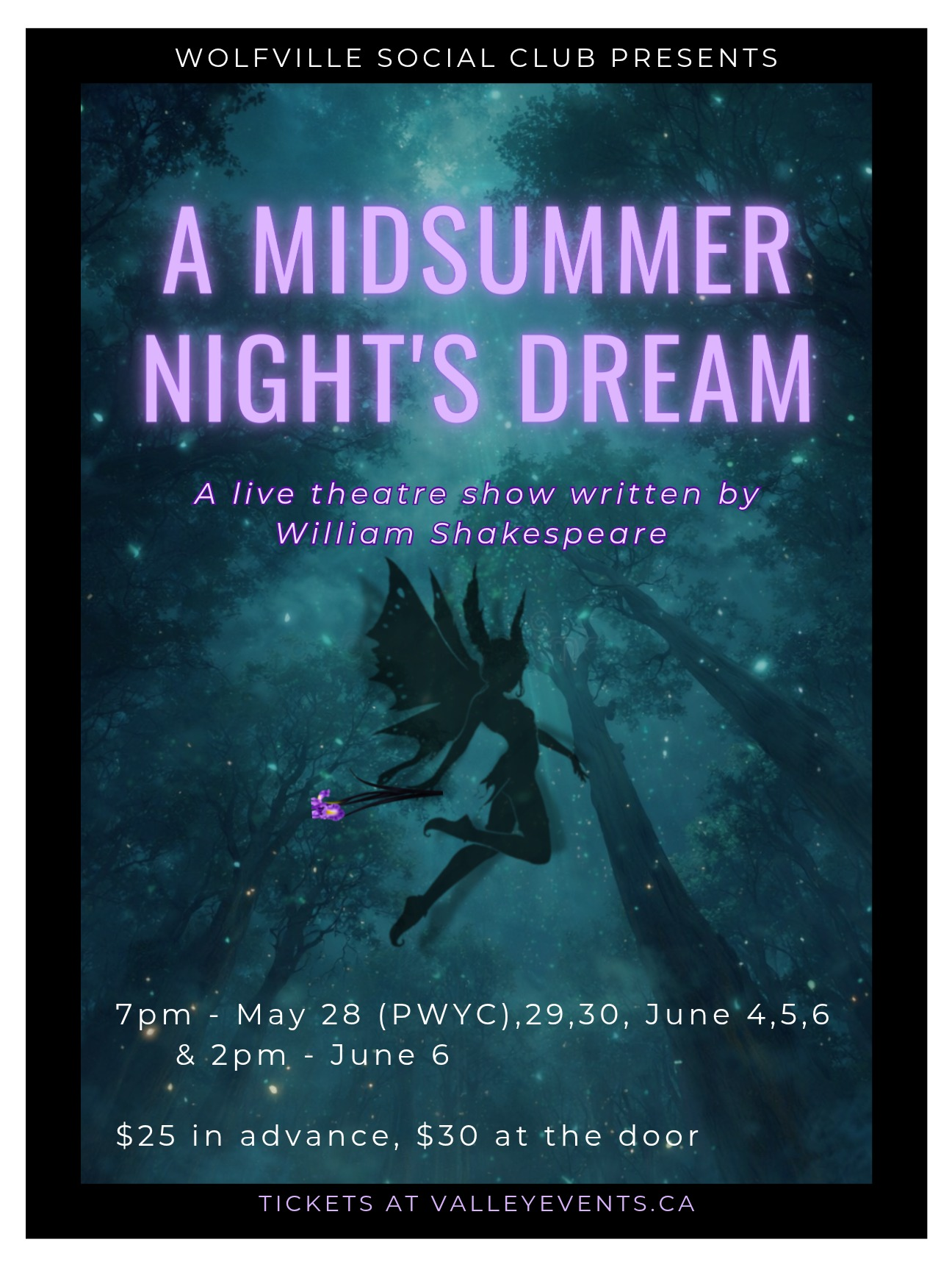 A Midsummer Night’s Dream —Friday and Saturday at 7:00pm  (Thursday May 28 7:00pm-PWYC)